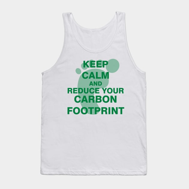 Keep Calm and Reduce Your Carbon Footprint Tank Top by ESDesign